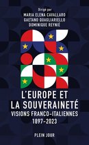 L'Europe et la Souveraineté : Visions franco-italiennes (1897-2023)