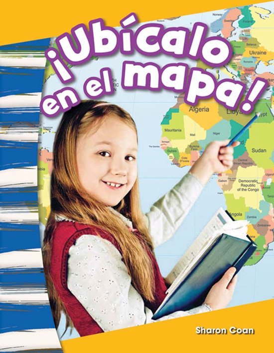 Social Studies: Informational Text - ¡Ubícalo en el mapa!