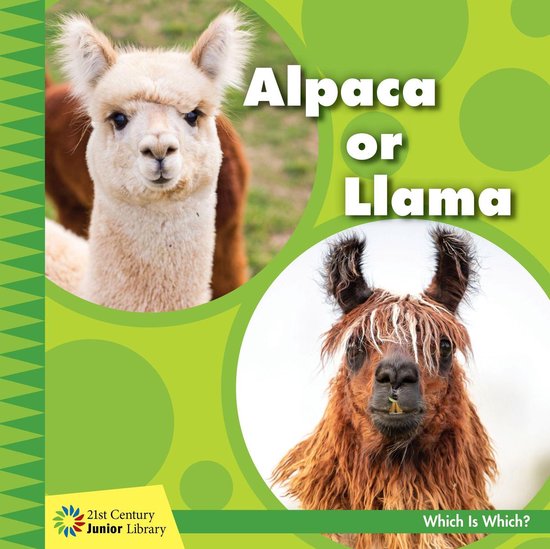 21st Century Junior Library: Which Is Which? - Alpaca or Llama (ebook),  Tamra Orr |... | bol