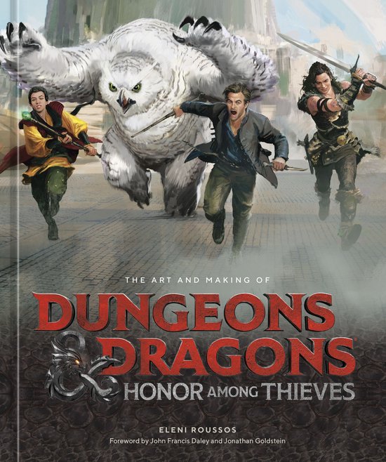 The Art and Making of Dungeons & Dragons: Honor Among Thieve ... - cover
