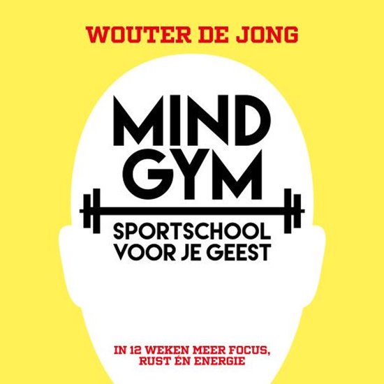 Mindgym, sportschool voor je geest - cover