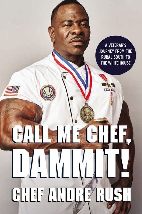 Chef Andre Rush draagt een chefskoksjas met medailles. "Call Me Chef, Dammit!" staat op de voorkant.