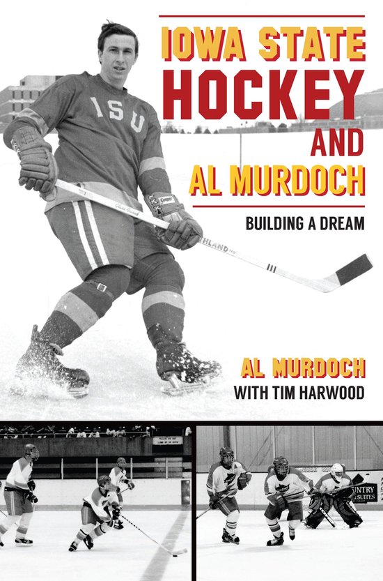 Sports - Iowa State Hockey and Al Murdoch - cover