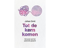 Tot de kern komen