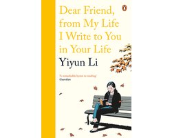 Dear Friend, From My Life I Write to You in Your Life