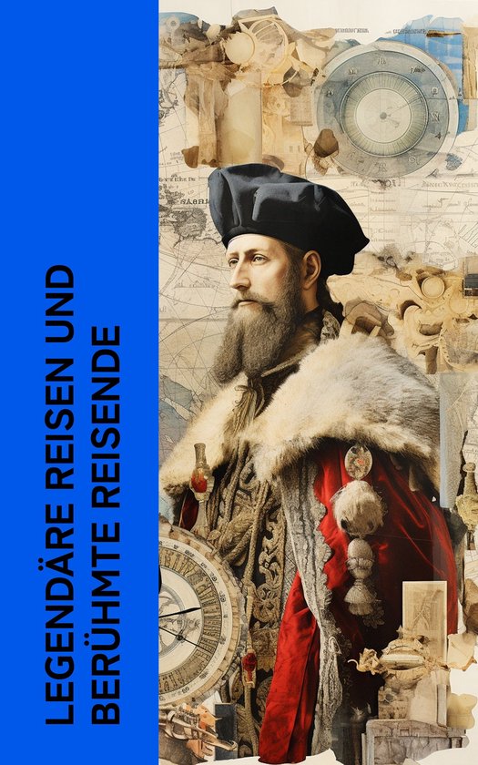 Legendäre Reisen und berühmte Reisende - cover