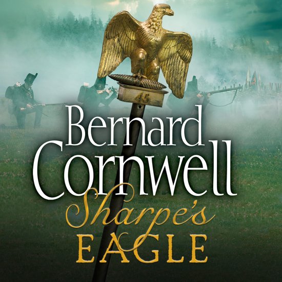 The Sharpe Series- Sharpe’s Eagle - cover