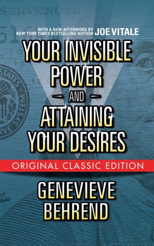 Boekcover met de titel 'Your Invisible Power and Attaining Your Desires' op een blauwe achtergrond met een afbeelding van een dollarbiljet.