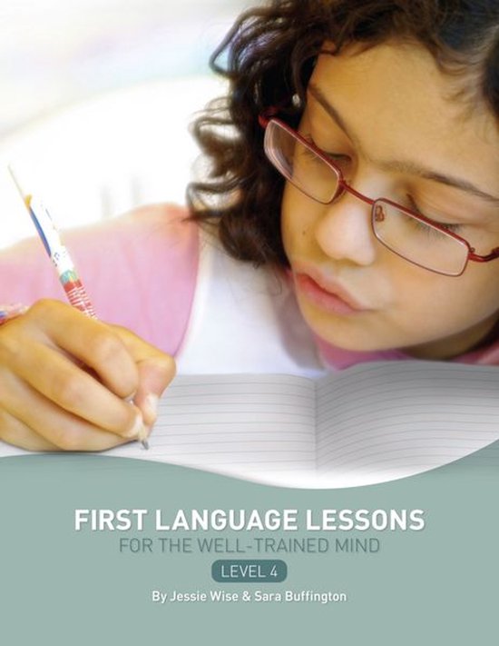 First Language Lessons 4 - First Language Lessons Level 4 - cover