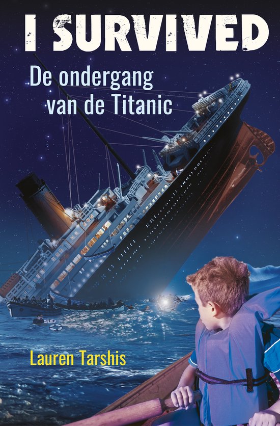 I survived - De ondergang van de Titanic