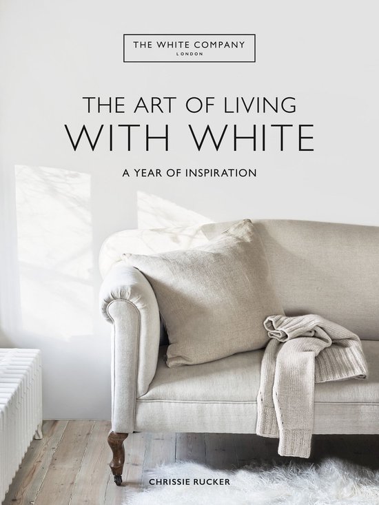White Company - The White Company The Art of Living with Whi ... - cover