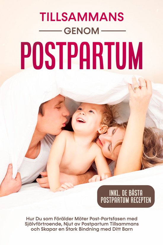 Tillsammans genom Postpartum: Hur Du som Förälder Möter P ... - cover