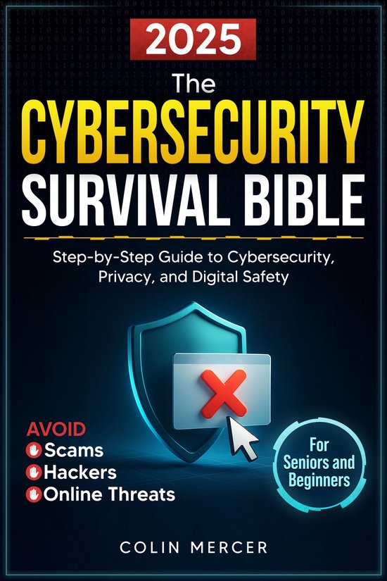The Cybersecurity Survival Bible - cover