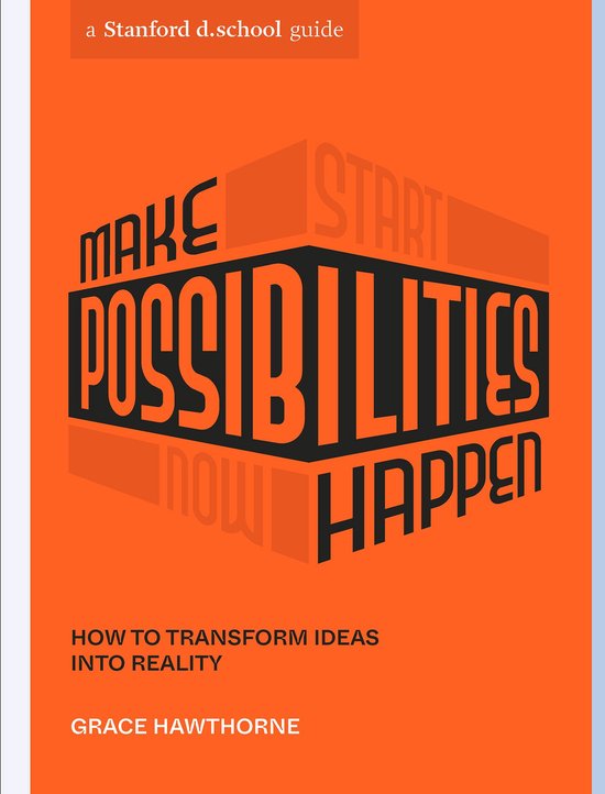 Stanford d.school Library - Make Possibilities Happen - cover