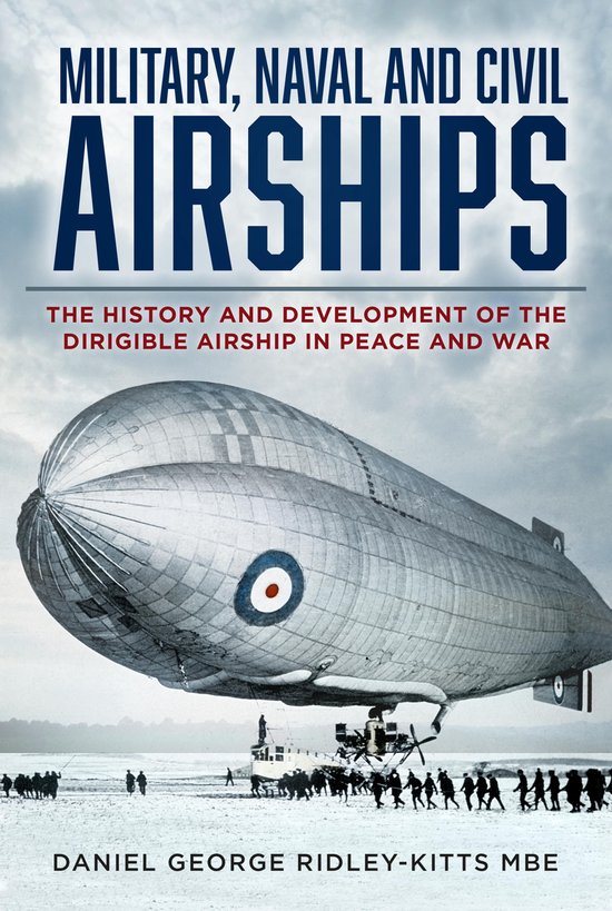 Military, Naval and Civil Airships Since 1783 - cover