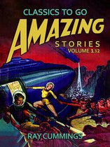 Classics To Go - Amazing Tales Volume 132