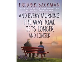 Omslag van And Every Morning the Way Home Gets Longer and Longer