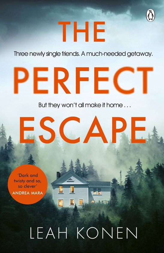 Boekomslag met de titel 'The Perfect Escape' in oranje letters, met een huis in een bos