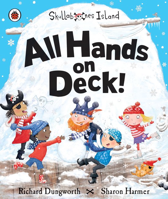 All Hands on Deck!: A Ladybird Skullabones Island picture bo ... - cover