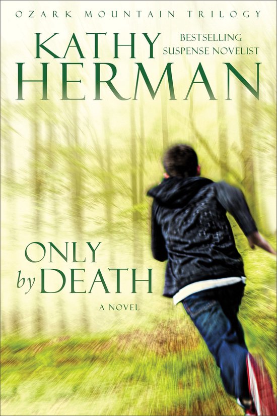 Ozark Mountain Trilogy 2 - Only by Death - cover
