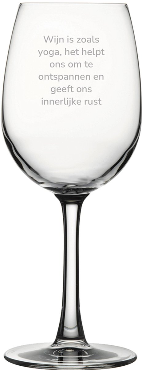 Gegraveerde witte wijnglas 36cl Wijn is als yoga