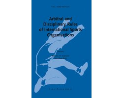 Arbitral and Disciplinary Rules of International Sports Organisations