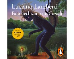 Para hechizar a un cazador