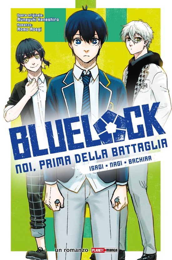 Blue Lock Romanzo 1 - Blue Lock: Noi, prima della battaglia  ... - cover