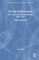 Religion, Politics and Society in Britain-The Age of Reformation