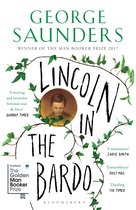 Lincoln in the Bardo WINNER OF THE MAN BOOKER PRIZE 2017