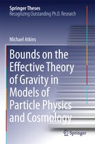 Bounds on the Effective Theory of Gravity in Models of Particle Physics and Cosm
