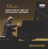 Vincenzo Maltempo - Alkan: Concerto For Piano Solo (CD)