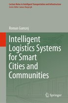 Lecture Notes in Intelligent Transportation and Infrastructure- Intelligent Logistics Systems for Smart Cities and Communities