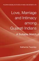 Love, Marriage And Intimacy Among Gujarati Indians