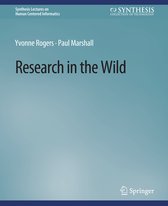 Synthesis Lectures on Human-Centered Informatics- Research in the Wild