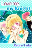 Love me, my Knight, Volume Collections 7 - Love me, my Knight