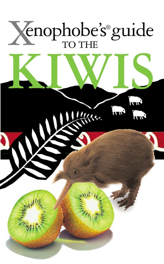The Xenophobe's Guide to the Kiwis - cover