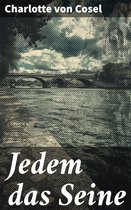 Jedem das Seine