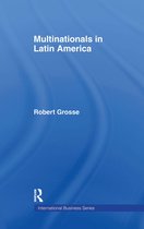 International Business Series- Multinationals in Latin America