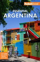 Full-color Travel Guide- Fodor's Essential Argentina