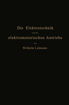 Die Elektrotechnik Und Die Elektromotorischen Antriebe