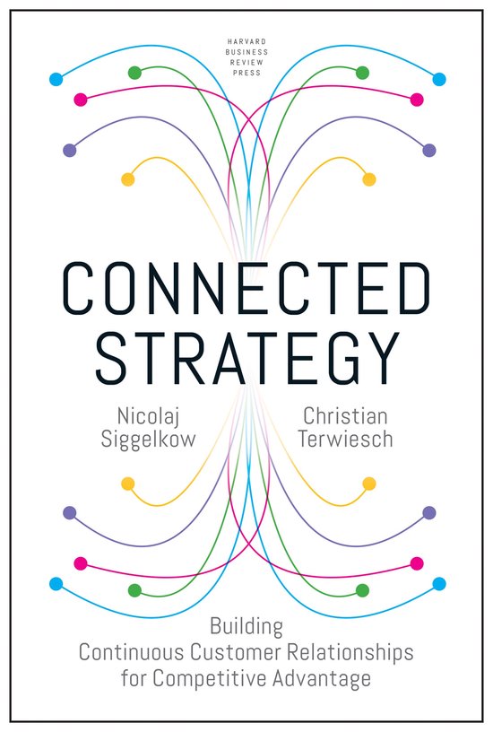 Connected Strategy: Building Continuous Customer Relationshi ... - cover