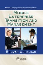 Advanced & Emerging Communications Technologies- Mobile Enterprise Transition and Management