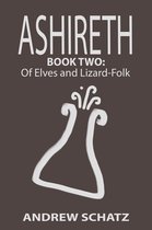 Ashireth 2 - Of Elves and Lizard-Folk