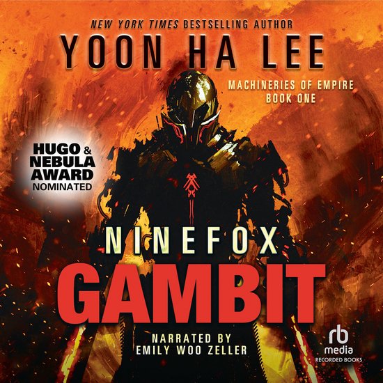 Boekomslag van Ninefox Gambit door Yoon Ha Lee, met een gekantelde pantserfiguur met rode gloed.