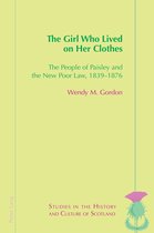 Studies in the History and Culture of Scotland-The Girl Who Lived On Her Clothes