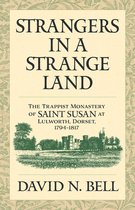 Cistercian Studies Series- Strangers in a Strange Land