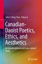Canadian Daoist Poetics Ethics and Aesthetics