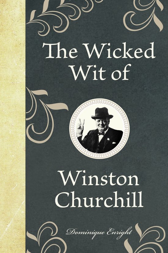 Wicked Wit Of Winston Churchill - cover