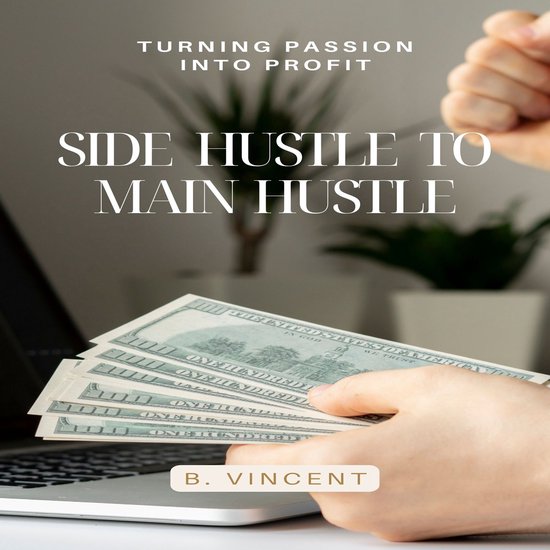 Side Hustle to Main Hustle - cover